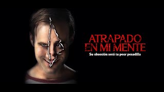 ATRAPADO EN MI MENTE | TRAILER OFICIAL