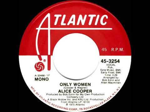 1975 Alice Cooper - Only Women (mono radio promo 45)