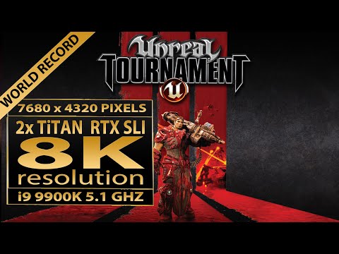 Unreal Tournament III 8K UHD | UT3 SLI | 2x Titan RTX SLI | 8K video resolution | 8K gaming | UT3 8K