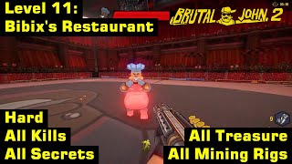 Brutal John 2 | Hard, 100% | Level 11: Bibix's Restaurant