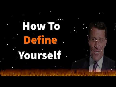 Tony Robbins: How to Define Yourself