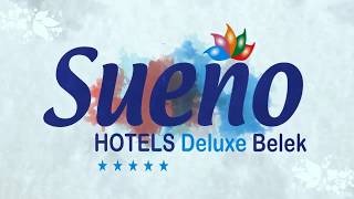 Sueno Hotels Deluxe Belek Tanıtımı