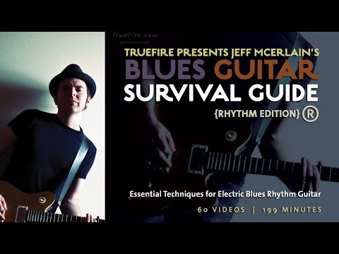 Blues Survival Guide: Rhythm - Intro - Jeff McErlain