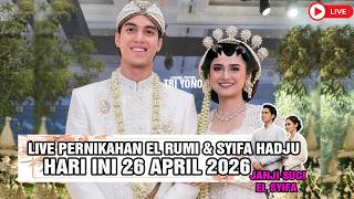 Download lagu [ LIVE ] Pernikahan El Rumi & Syifa Hadju Hari Ini 26 April 2026 mp3