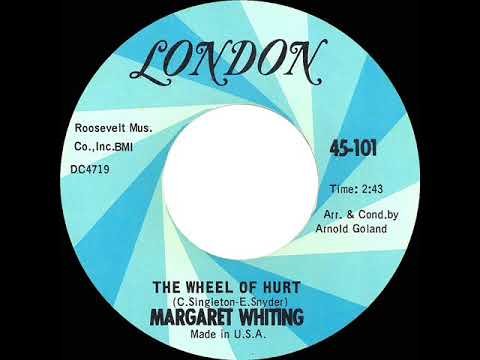 1966 HITS ARCHIVE: The Wheel Of Hurt - Margaret Whiting (mono--#1 A/C)
