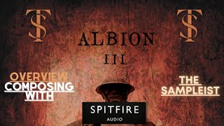 Video thumbnail for The Sampleist - Albion III Iceni by Spitfire Audio - Overview - Composing With by The Sampleist