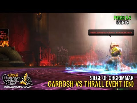 Garrosh vs Thrall Siege of Orgrimmar Event (EN)