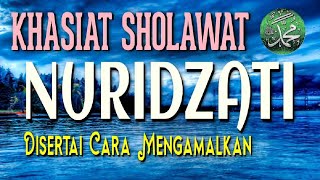 Download lagu Sholawat Nuridz Dzati, Khasiat dan Tatacara Mengamalkannya mp3