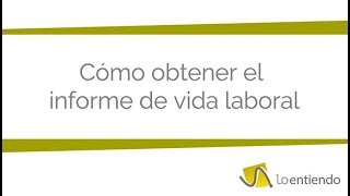 Como pedir el informe de vida laboral por Internet