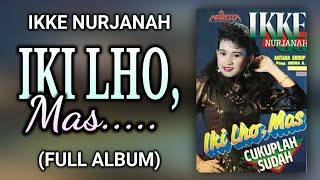 Download lagu IKKE NURJANAH - IKI LHO, MAS... mp3