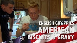 ENGLISH GUY TRIES AMERICAN BISCUITS & GRAVY | FT GILROYVLOGS