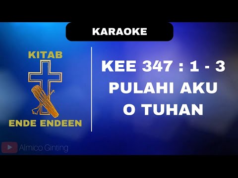KEE GBKP 347 : 1 - 3 " PULAHI AKU O TUHAN " ( KARAOKE + LIRIK )
