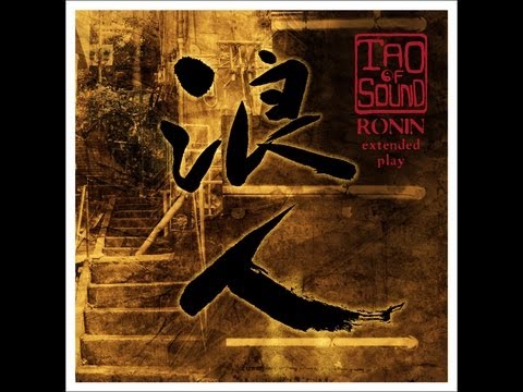 Tao Of Sound - Highland, Highline: Ronin EP (Short Ver.)
