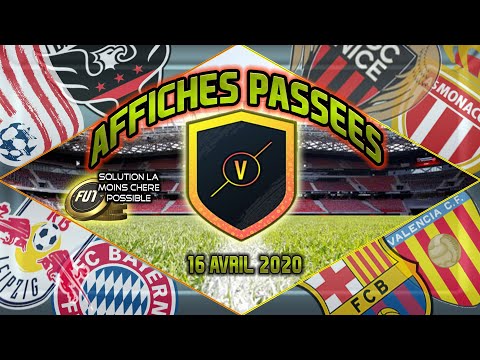 DCE AFFICHES PASSEES DU 16 AVRIL - SOLUTION SBC LA MOINS CHERE POSSIBLE - PACK OPENING - FUT 20