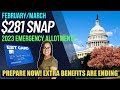 32 STATES APPROVED!!! (FEBRUARY-MARCH) - PREPARE NOW!!! LAST MONTH OF SNAP EMERGENCY ALLOTMENTS