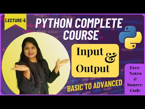 What Is Input Output In Python Python Course 2024 Lecture 6 Python Padho Engineering