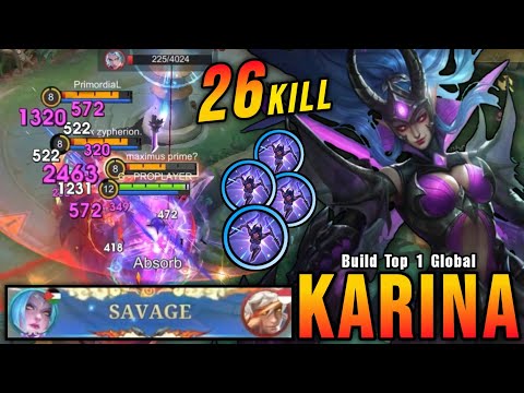 SAVAGE + 26 Kills!! Karina 0.5 Sec Delete Build - Build Top 1 Global Karina ~ MLBB