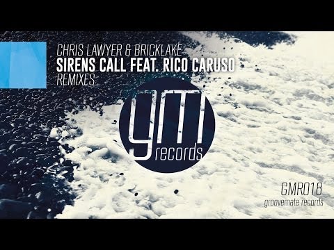 Chris Lawyer & Bricklake - Sirens Call feat. Rico Caruso (Johnnie Pappa & Jack Derek Remix)
