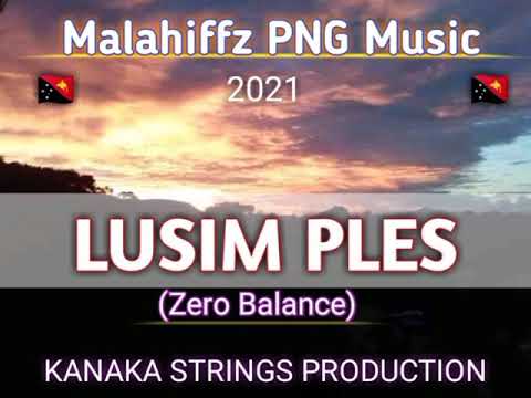 Malahiffz - Lusim Ples (Zero Balance)