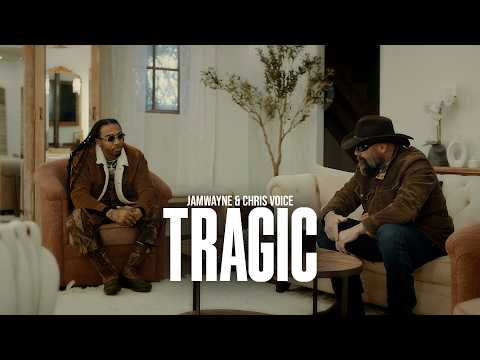 JamWayne & Chris Voice - Tragic (Official Video)