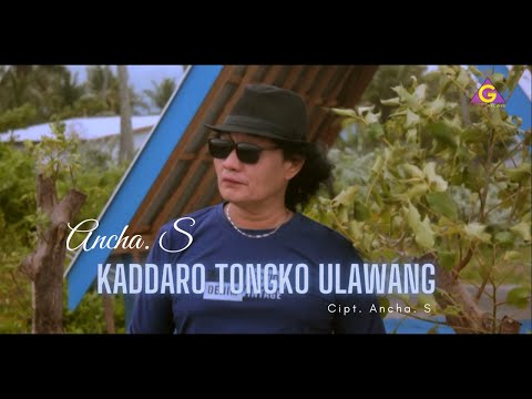 Ancha. S - Kaddaro Tongko Ulawang