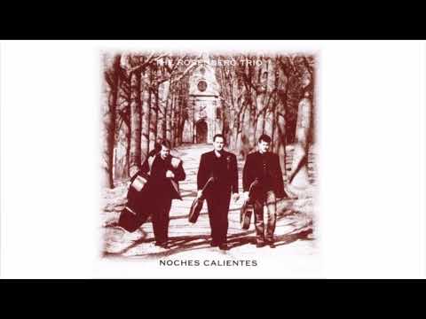 The Rosenberg Trio - Noches Calientes