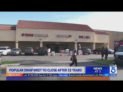 Fontana Indoor Swap Meet to close after holidays