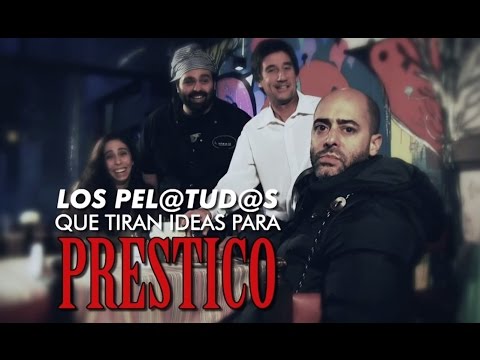 Los pelotudos que tiran ideas para Préstico