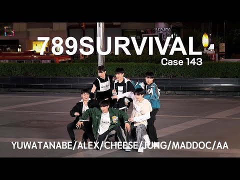 'CASE 143' (Cover Dance) : 789SURVIVAL - #789DANCEALLDAY : 13 May 2023