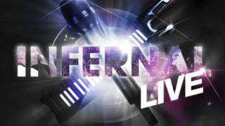 Infernal - Sorti de l'Enfer (Live) HQ