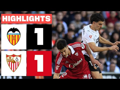 VALENCIA CF 1 - 1 SEVILLA FC | HIGHLIGHTS LALIGA EA SPORTS