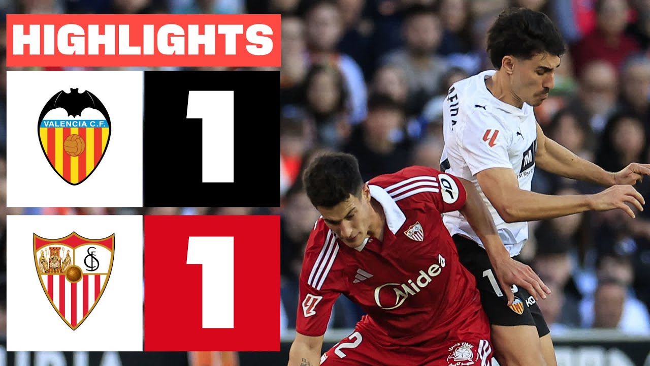 Valencia vs Sevilla Highlights