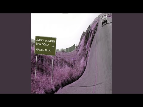 Hacia Alla (Original Mix)