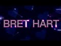 Bret Hart 2023 Custom Titantron Hart Attack
