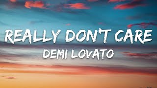 Demi Lovato Really Don t Care...