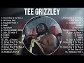 Tee Grizzley Greatest Hits Full Album ️ Top Songs Full Album ️ Top 10 Hits Of All Time