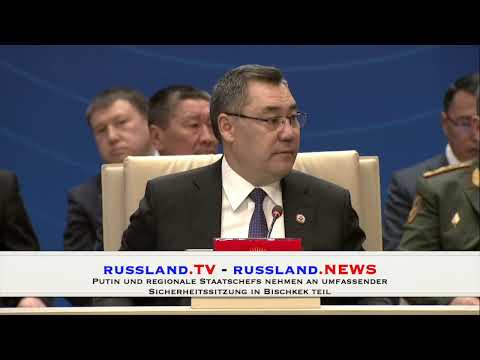 Putin und regionale Staatschefs nehmen an umfassender Sicherheitssitzung in Bischkek teil