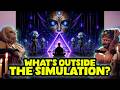 What S Outside The Simulation The Machine Elves