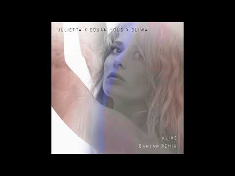 Julietta, Equanimous, Oliwa - Alive Banyan Remix