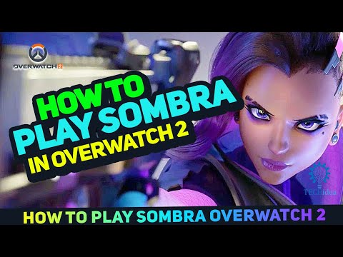 THE ULTIMATE SOMBRA GUIDE for OVERWATCH 2 - Abilities, Combos, Mechanics and Tech 2025 [New Method]