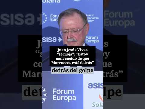 🇲🇦 VIVAS: «Estoy convencido de que MARRUECOS está detrás»