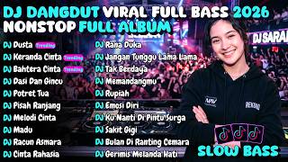 Download lagu DJ REMIX FULL BASS DANGDUT KENANGAN || Dusta X Keranda Cinta || LAGU LAWAS PALING DICARI mp3