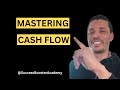 Cash Flow Mastery 4 Secrets To Generating Wealth In Property