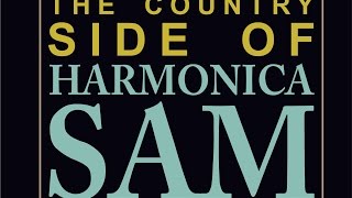 Lookout Heart - The Country Side of Harmonica Sam - El Toro Records