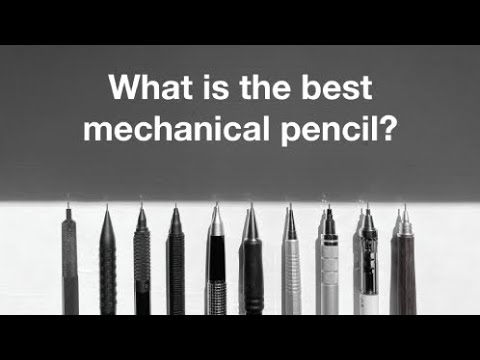 What is the best mechanical pencil?