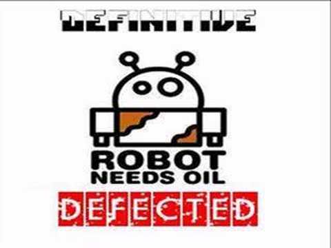Robot Needs Oil - Defected (Oliver Giacomotto Remix)