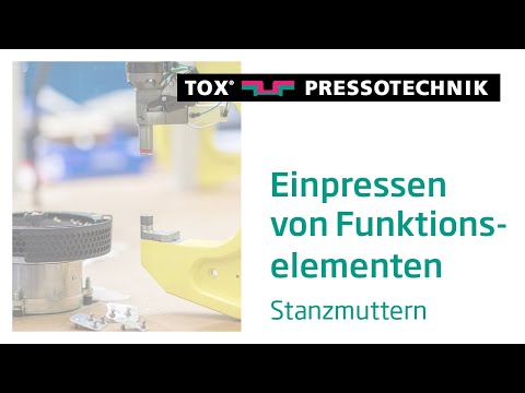 Einpressen von Funktionselementen am Beispiel von Stanzmuttern