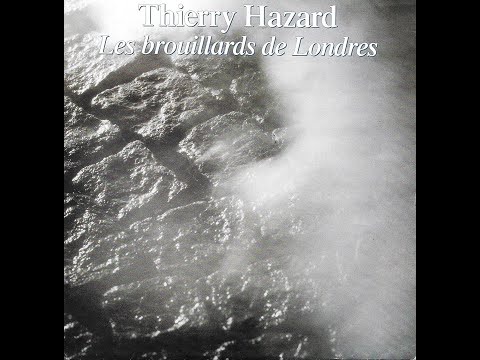 Thierry Hazard - Les Brouillards de Londres (1991)