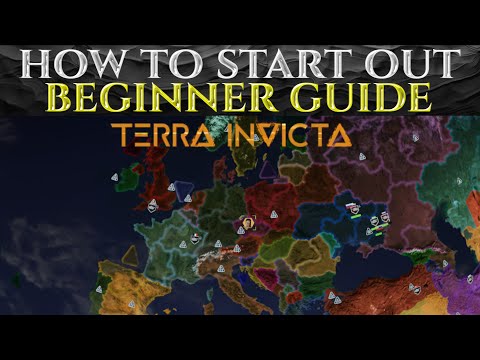 A Quick Complete GUIDE For BEGINNERS in TERRA INVICTA 1.0