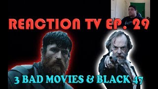 Mowgli, The Punished, Occupation &amp; Black 47: Reaction TV ep. 29